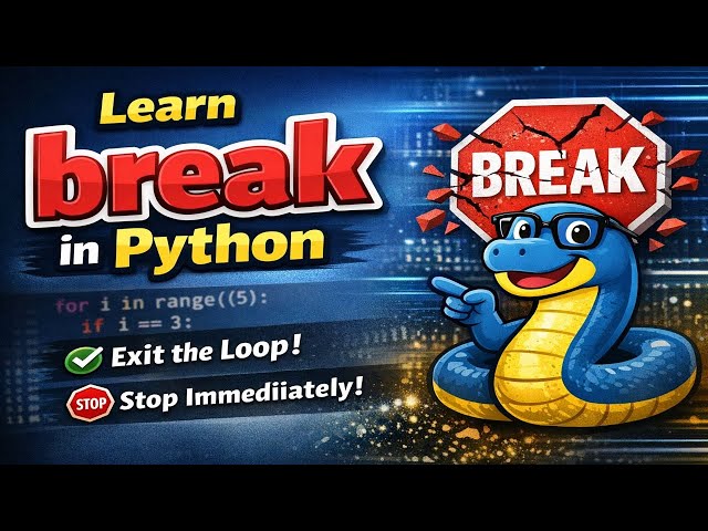 Break Keyword in Python