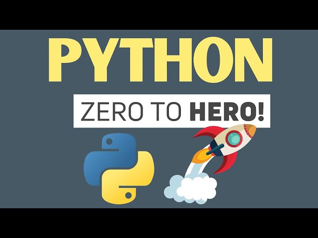Learn Python from Zero to Hero - Full Course