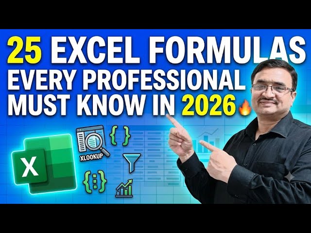 25 Excel Formulas Every Professional Must Know in 2026 🔥