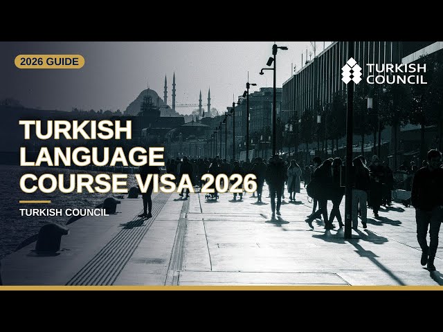 Turkish Language Course Visa: 2026 Step by Step Guide for Foreigners