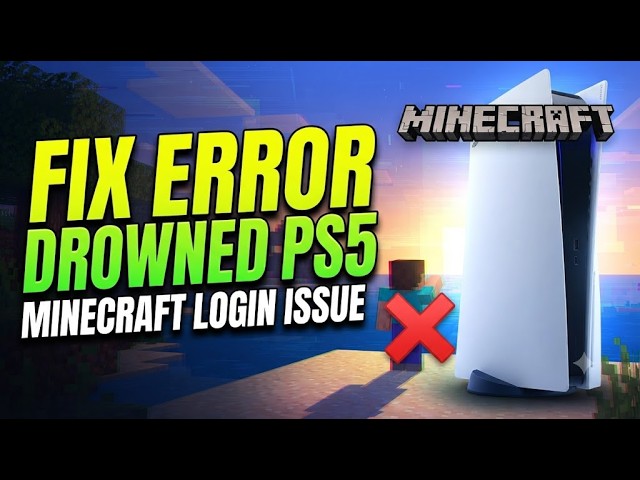 HOW TO FIX ERROR CODE DROWNED IN MINECRAFT ON PS5