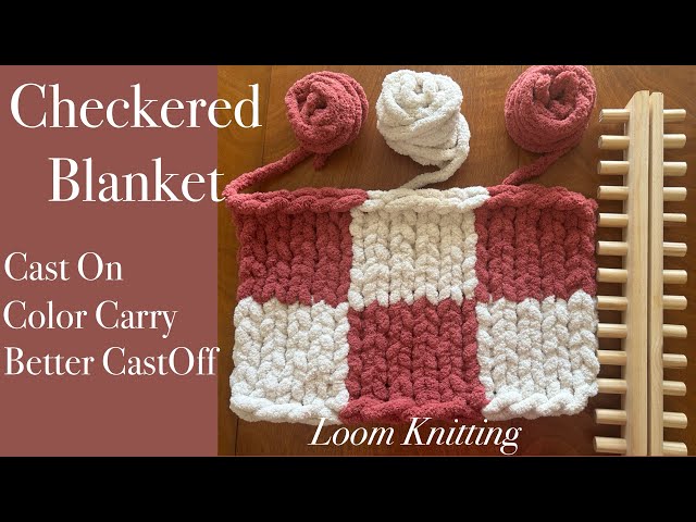 How to make a CHECKERED Chunky Knit Blanket on Jumbo Yarn Loom
