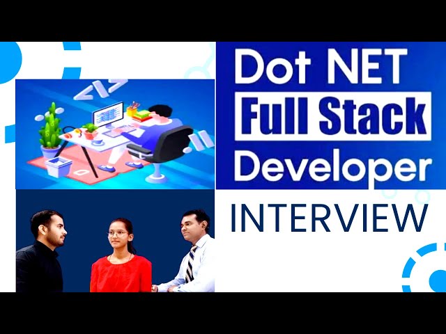 Full stack dot net developer interview l NET Full Stack Developer l .NET Interview Questions