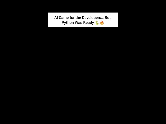 AI Is Coming for Developers… But Python Is Ready 🐍🔥 #shorts #viral