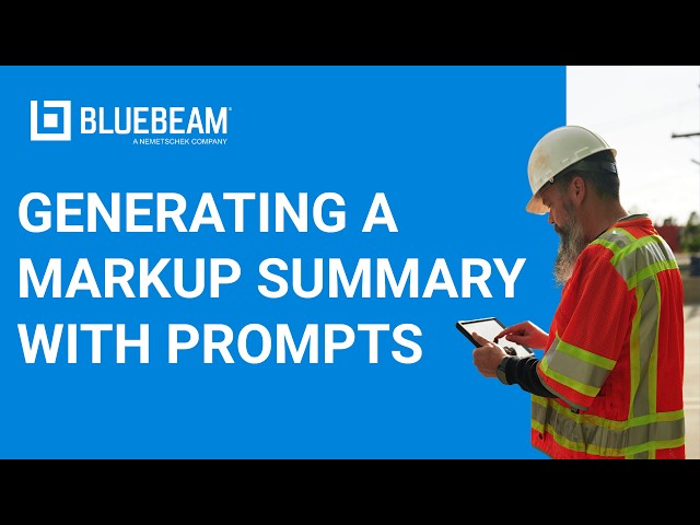 Bluebeam Revu | Generating a Markup Summary with Prompts