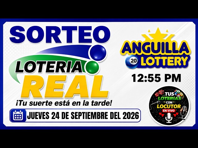 🔴 REAL and ANGUILA Lottery Draw 1 PM LIVE Today's Results Thursday, September 24, 2026