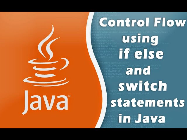 How to create Control Flow using if else and switch statements in Java Eclipse