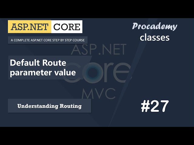 #27 Default route parameter value | Understanding Routing | ASP.NET Core MVC Course