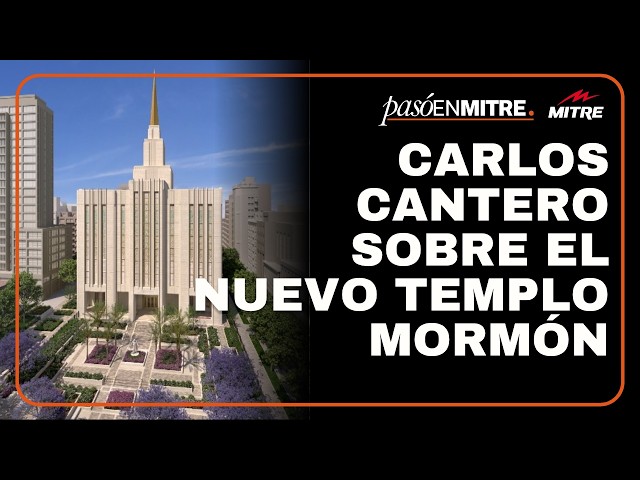 "A place of worship": Eduardo Feinmann spoke with Carlos Cantero about the new Mormon temple