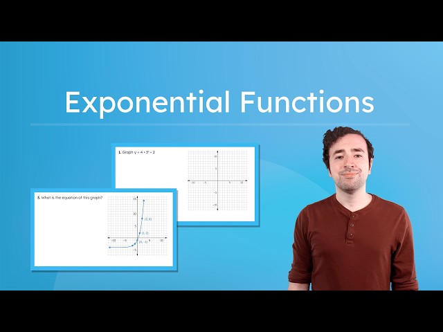 Exponential Functions - Graphing and Writing Exponential Functions