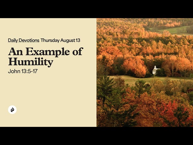 An Example of Humility - Daily Devotions