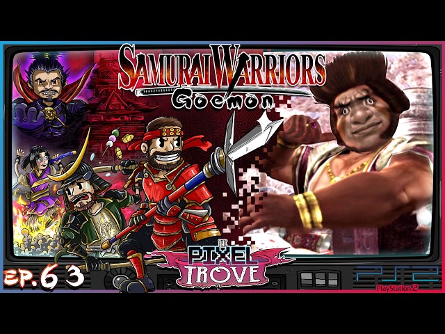 GOEMONTY PYTHON & THE PLOVER URN | Samurai Warriors (Goemon Ishikawa) EP.63