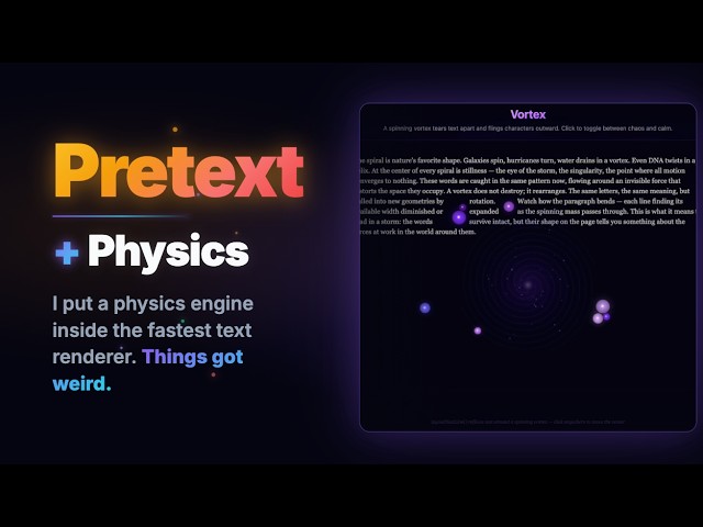 I Put a Simple Physics Engine Inside Pretext (the Fastest Text Layout Engine) — Here's What Happened