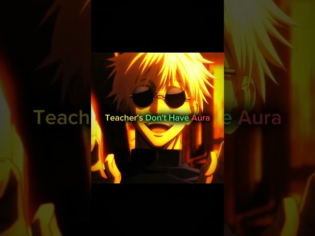 Teacher's Don't Have Aura || #jujutsukaisen #anime #animeedit #jjk #gojo #deathnote #skulledit
