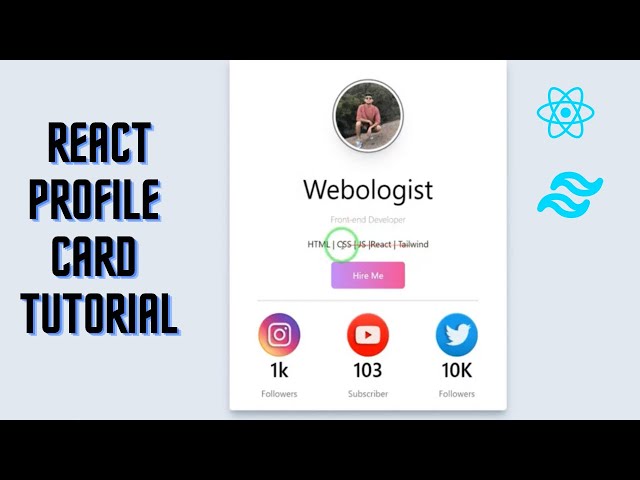 Create Awesome Profile Card Using React , Tailwind