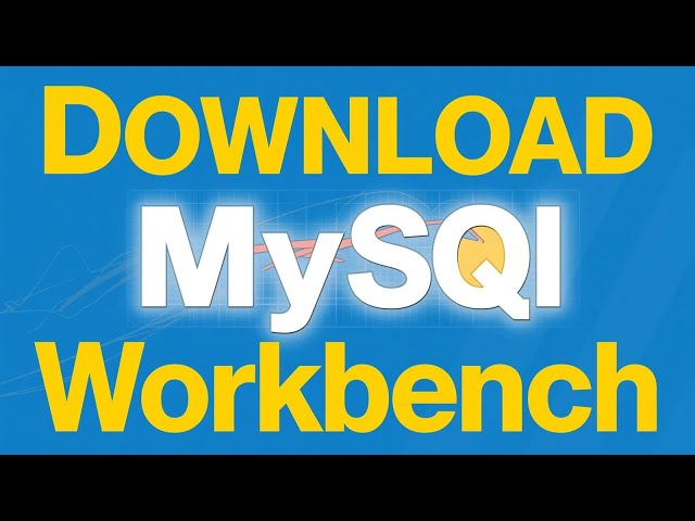✅ How to Download MySQL Workbench on Windows | Step-by-Step Tutorial (2026)