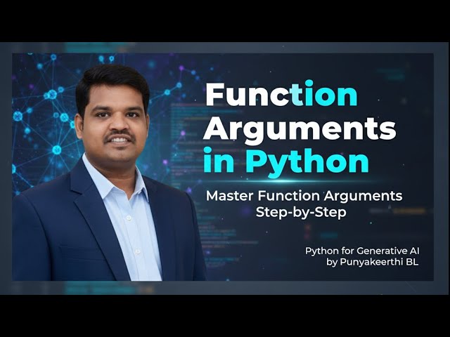 Master Function Arguments in Python | Positional vs Keyword Explained | Python for Generative AI