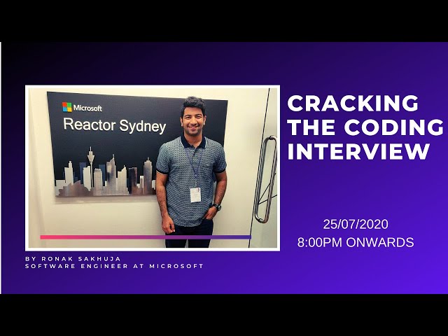 Cracking the Coding Interview by Ronak Sakhuja, Software Engineer at Microsoft
