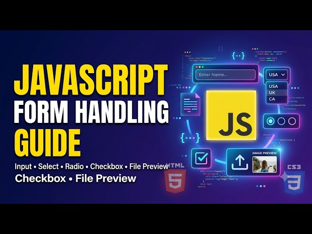 Bahria Section A | Class 01 | JavaScript Form Handling Guide