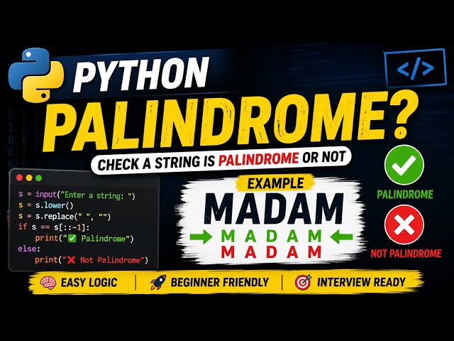 🔥 How to Check Palindrome String in Python? | Python Coding Problem for Beginners & Interviews