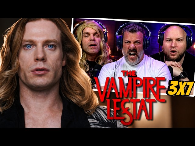 The Vampire Lestat reaction season 3 episode 7 | First time watching