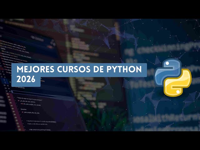 ⭐ MEJORES CURSOS DE PYTHON 2026 ⭐ ¡CON CERTIFICADOS!