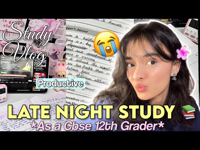 * Late night study with me for exams * 📚 CBSE Class 12 Student Productive Study Vlog