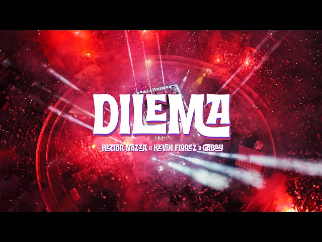 DJ Dever, Hector Nazza, Gabby, Kevin Florez - Dilema | La Reunión, el Álbum