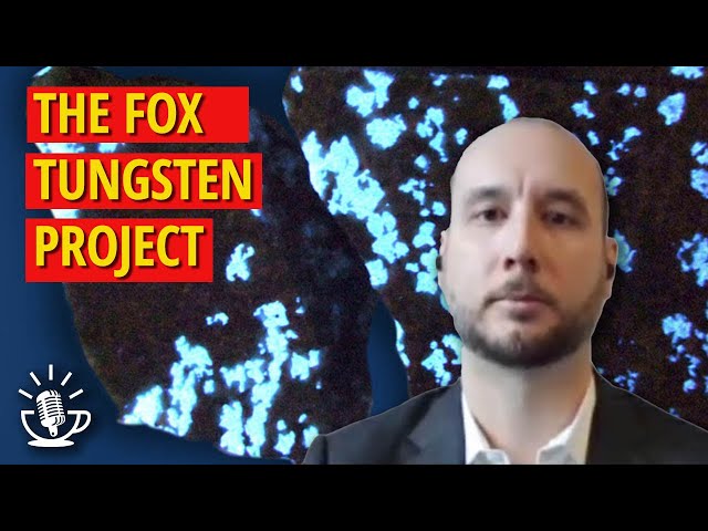 Happy Creek's Stephen Gray on Advancing the Fox Tungsten Project as Critical Mineral Demand Surges