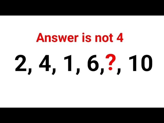 2, 4, 1, 6, ?, 10 Answer is not 4.  99% failed this IQ test #fastandeasymaths #iq  #mathspuzzle