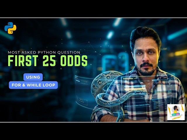 Python Odd Numbers Program Logic | Get 100% Understanding of For & While Loop