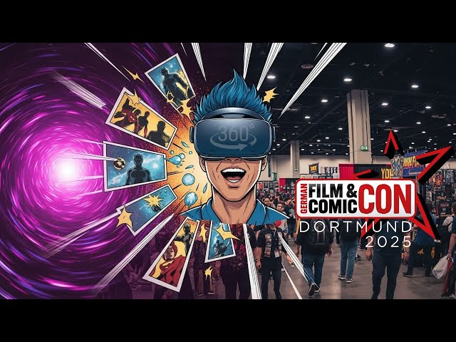 German Film Comic Con Dortmund 2025 | Walking Tour 360°