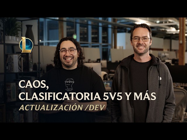 Caos, clasificatoria 5v5 y más | Actualización /dev - League of Legends
