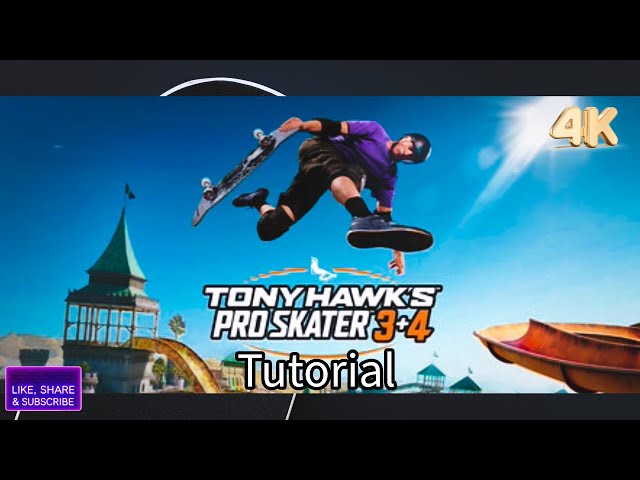 Tony Hawk's Pro Skater 3+4 Tutorial