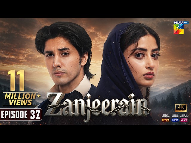 Zanjeerain Episode 32 [Eng Sub] - 19th Aug 2026 | ft. Sajal Aly & Danyal Zafar - HUM TV