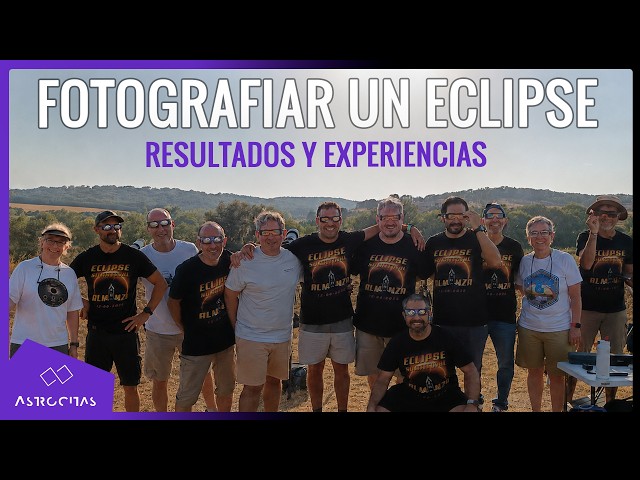 Contamos la experiencia de fotografiar un eclipse total de sol