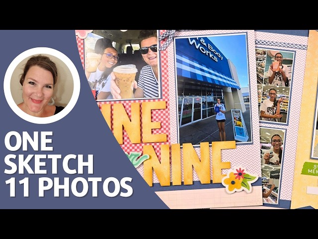 11 Photos on One Scrapbook Layout | Back-to-School Shopping + NEW CDT Sketchbook | Stampin' Up!