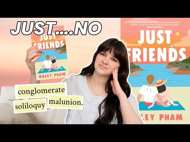 I finally read the most controversial book of 2026 (my honest thoughts on Haley Pham's Just Friends)