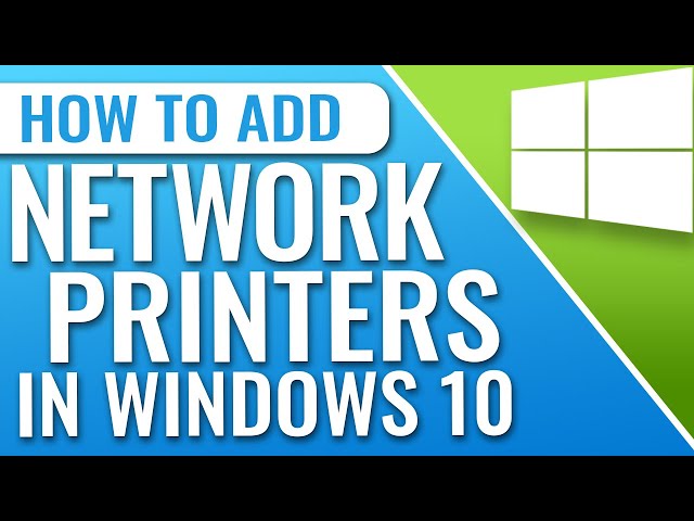 How To Add A Network Printer In Windows