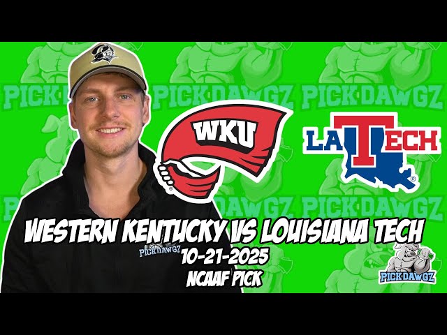 Western Kentucky vs Louisiana Tech 10/21/25 College Football Picks & Predictions | Week 9 NCAAF