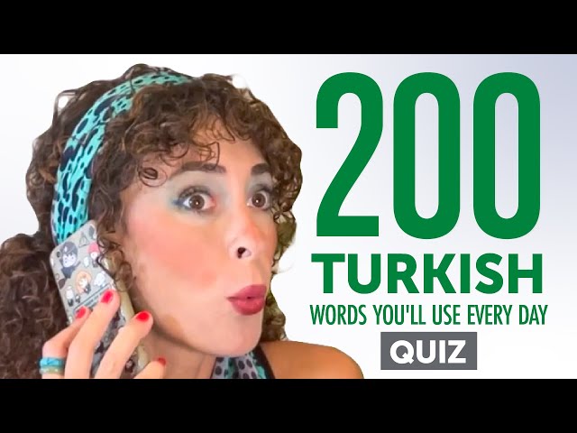 Quiz | 200 Turkish Words You'll Use Every Day - Basic Vocabulary #60