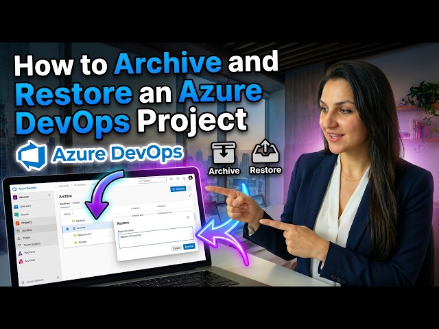 How to Archive and Restore an Azure DevOps Project