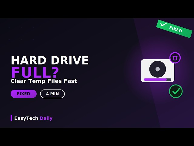 Fix a Full Hard Drive – Clear Temp Files Fast