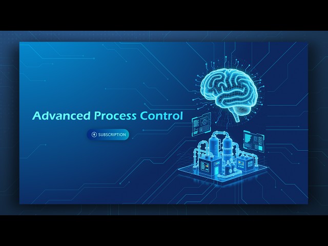 Advanced Process Control