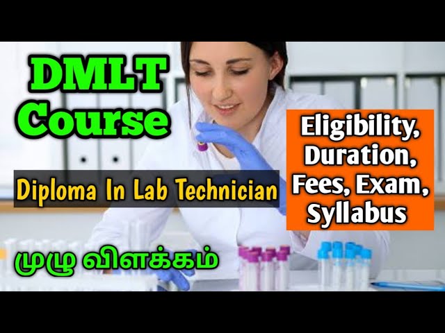 DMLT Course Full Details In Tamil | Eligibility, Duration, Syllabus, Fees, Scope In Tamil | DMLT