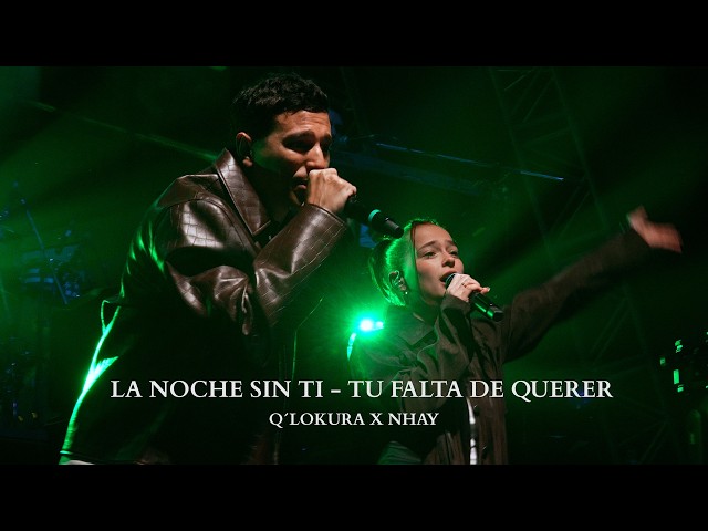 Q' Lokura x Nhay - La Noche Sin Ti / Tu Falta De Querer