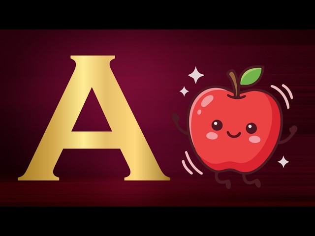 A For Apple Learn ABC Alphabet for Children | Education ABC Nursery Rhymes