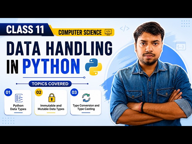 Python Data Types Made Easy 😍 | Mutable vs Immutable + Type Casting | Class 11 CS