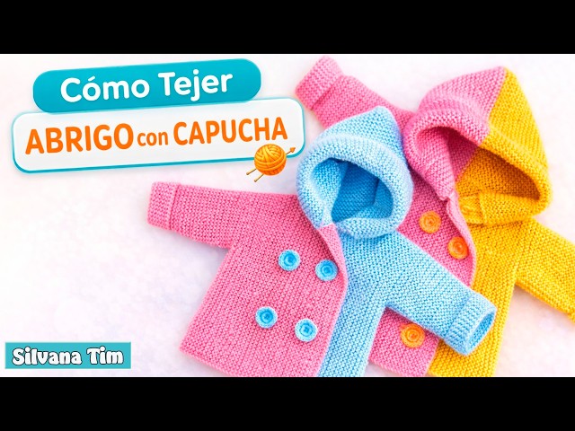 Cómo Tejer ABRIGO con CAPUCHA para BEBÉ 🧶 CHAQUETITA FÁCIL en DOS AGUJAS | Paso a Paso