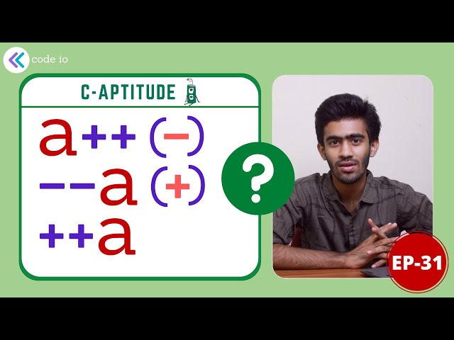 (a++) - (a++) + (++a) | C-Aptitude | Ep - 31 | Interview Preparation | Tamil | code io